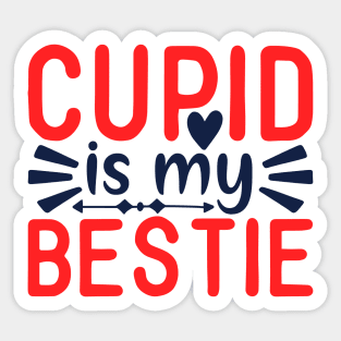 Cupid is my Bestie Sticker